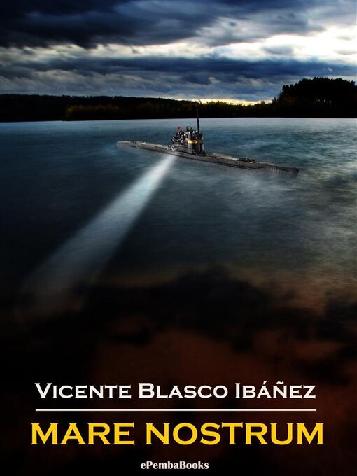 Title details for Mare Nostrum (Annotated) by Vicente Blasco Ibáñez - Available